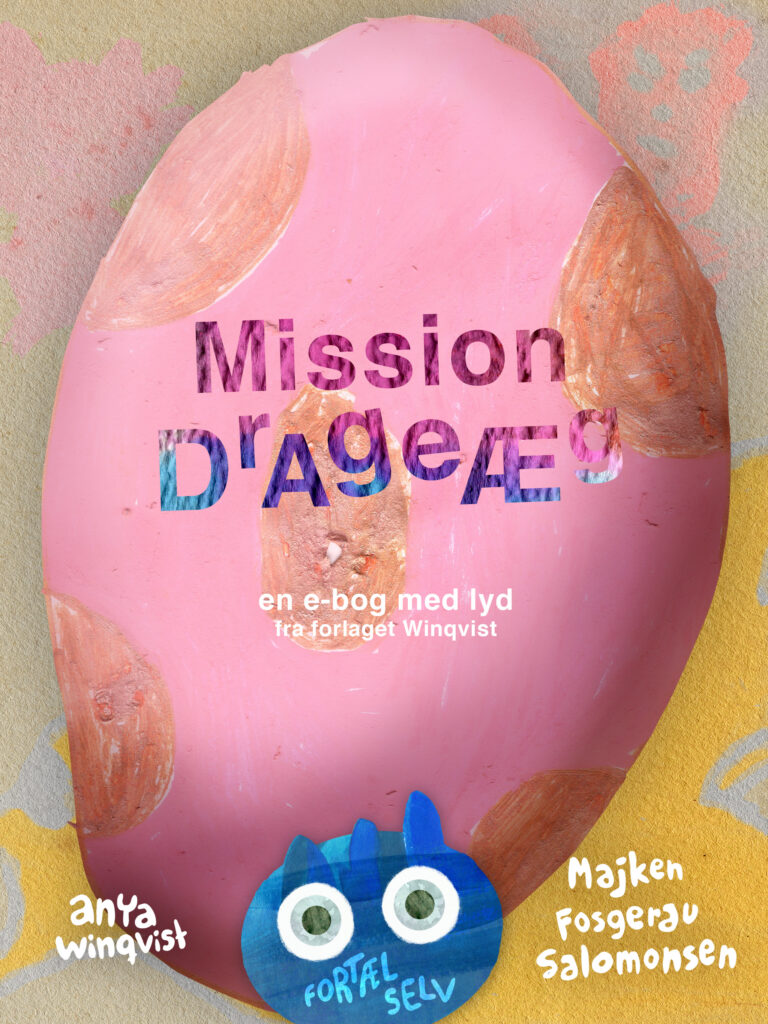 Fortæl Selv: Mission Drageæg